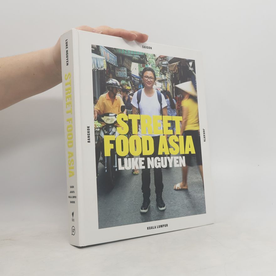 Luke Nguyen Street Food Asia