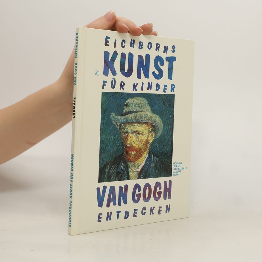 Jacqueline Loumaye Vincent van Gogh