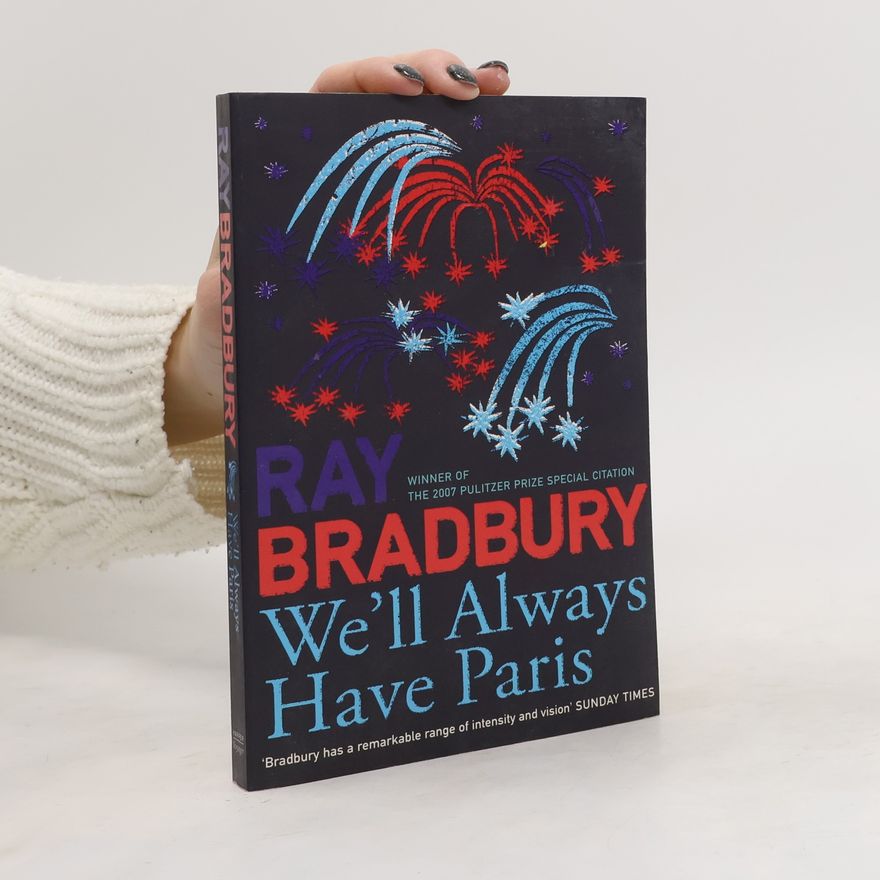Ray Bradbury We'll Always Have Paris