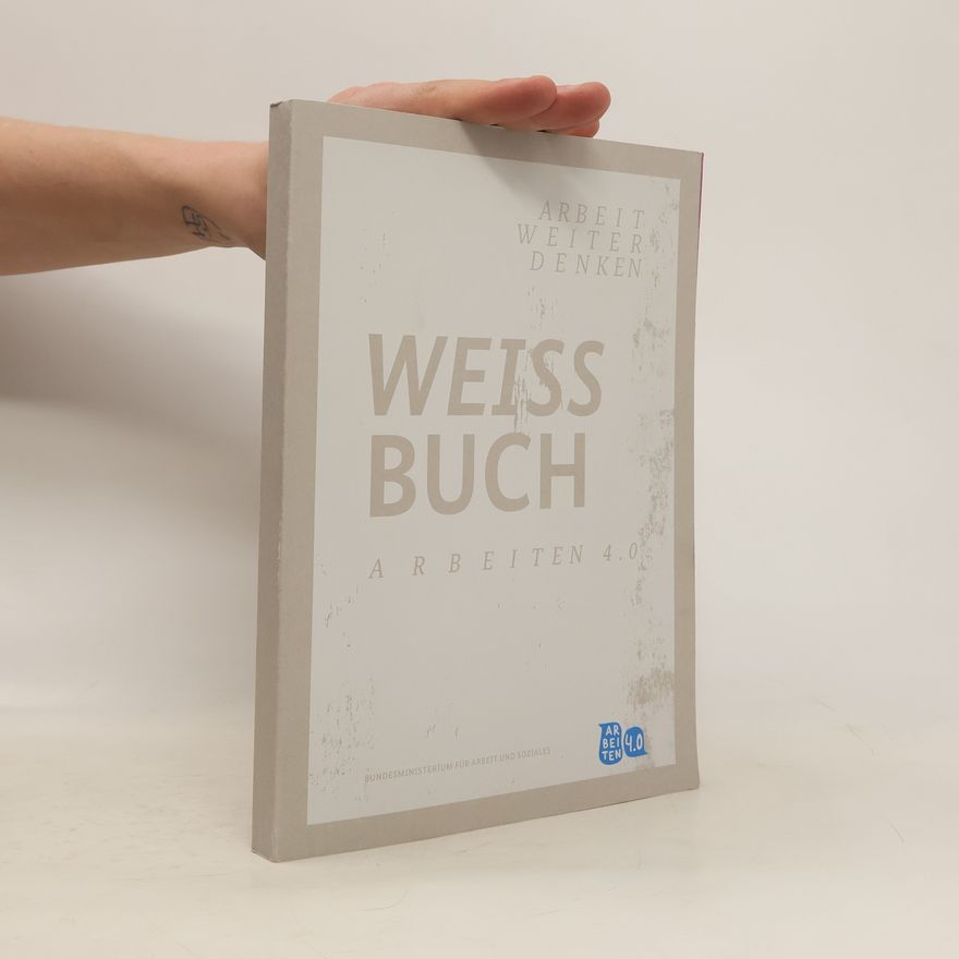 Collectif d'auteurs Weissbuch arbeiten 4.0