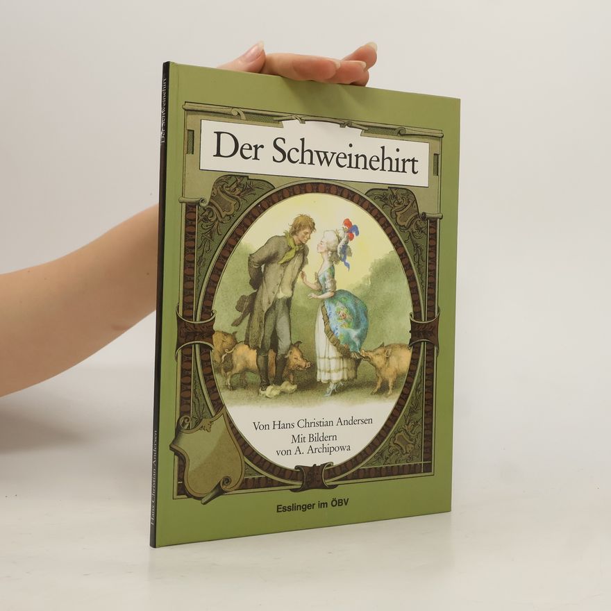 Hans Christian Andersen Der Schweinehirt