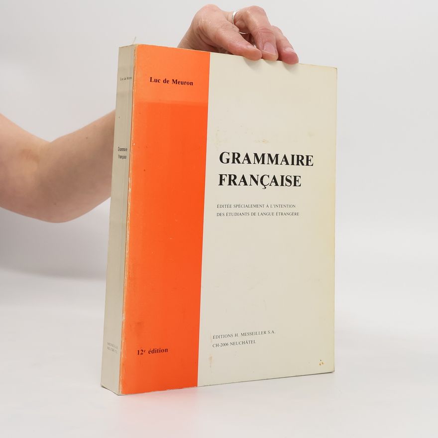 Luc de Meuron Grammaire française