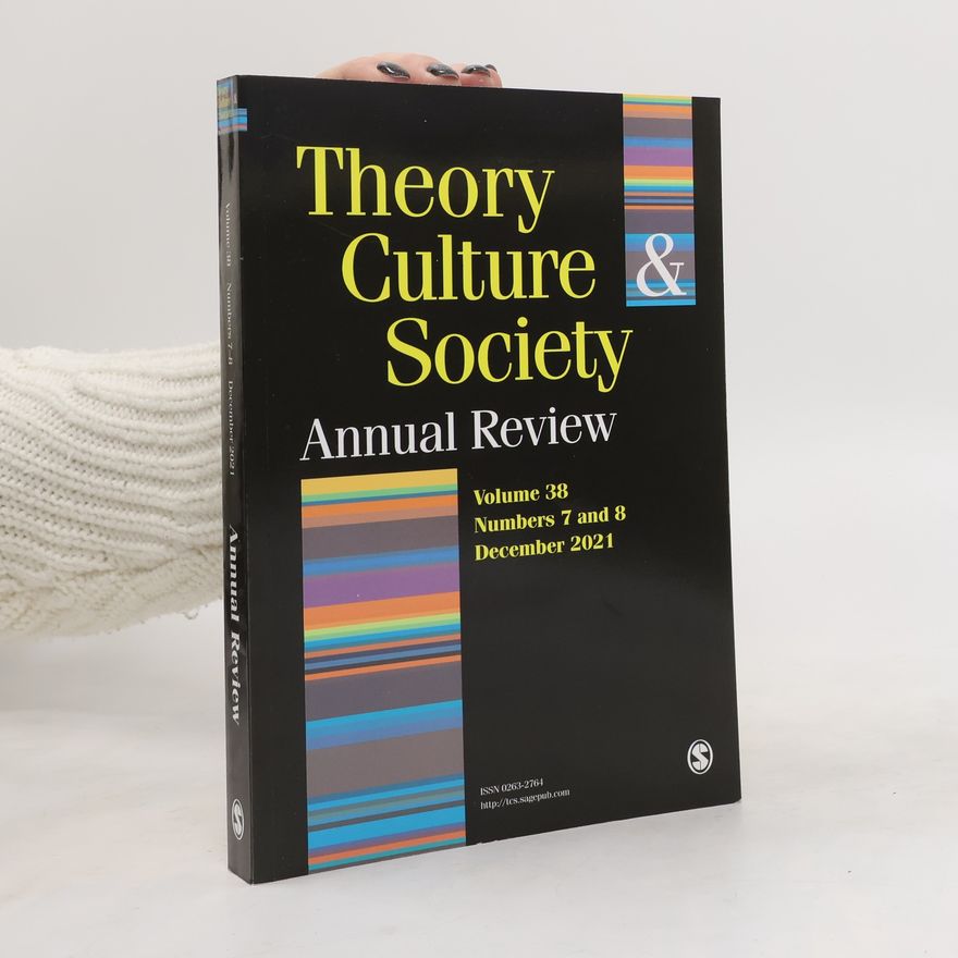 Kolektiv autorů Theory, Culture & Society 7-8/2021