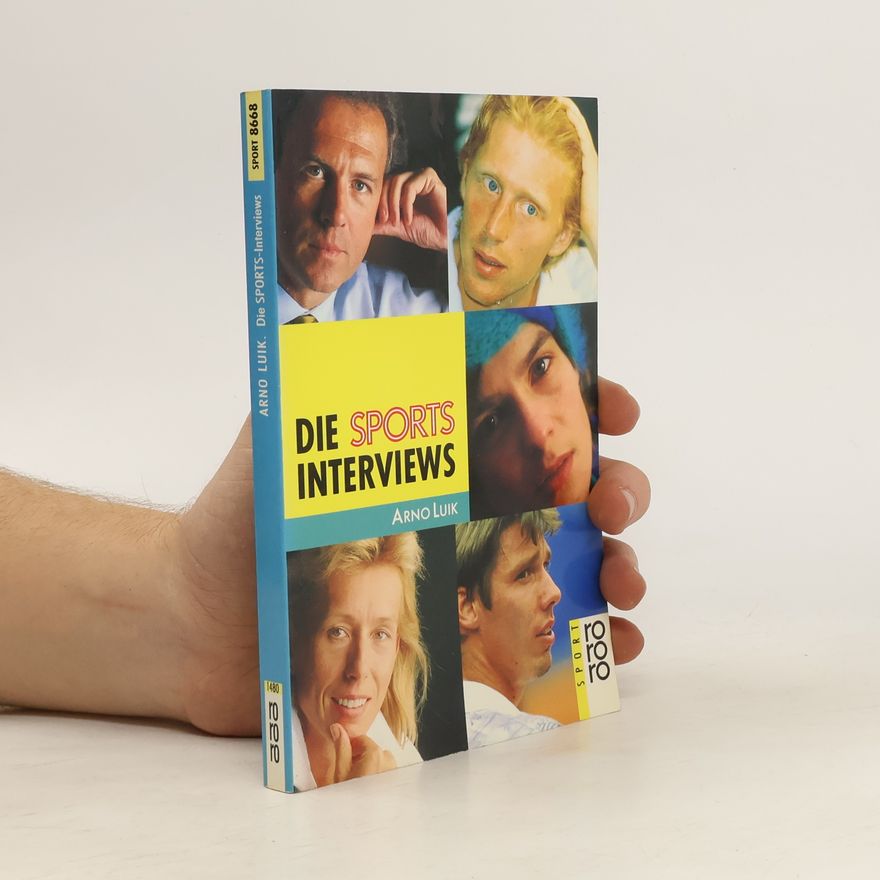 Arno Luik Die Sports-Interviews