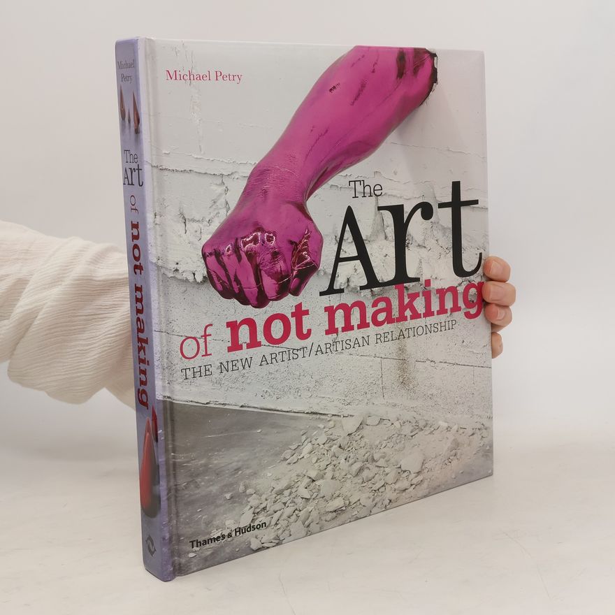 Michael Petry The Art of Not Making