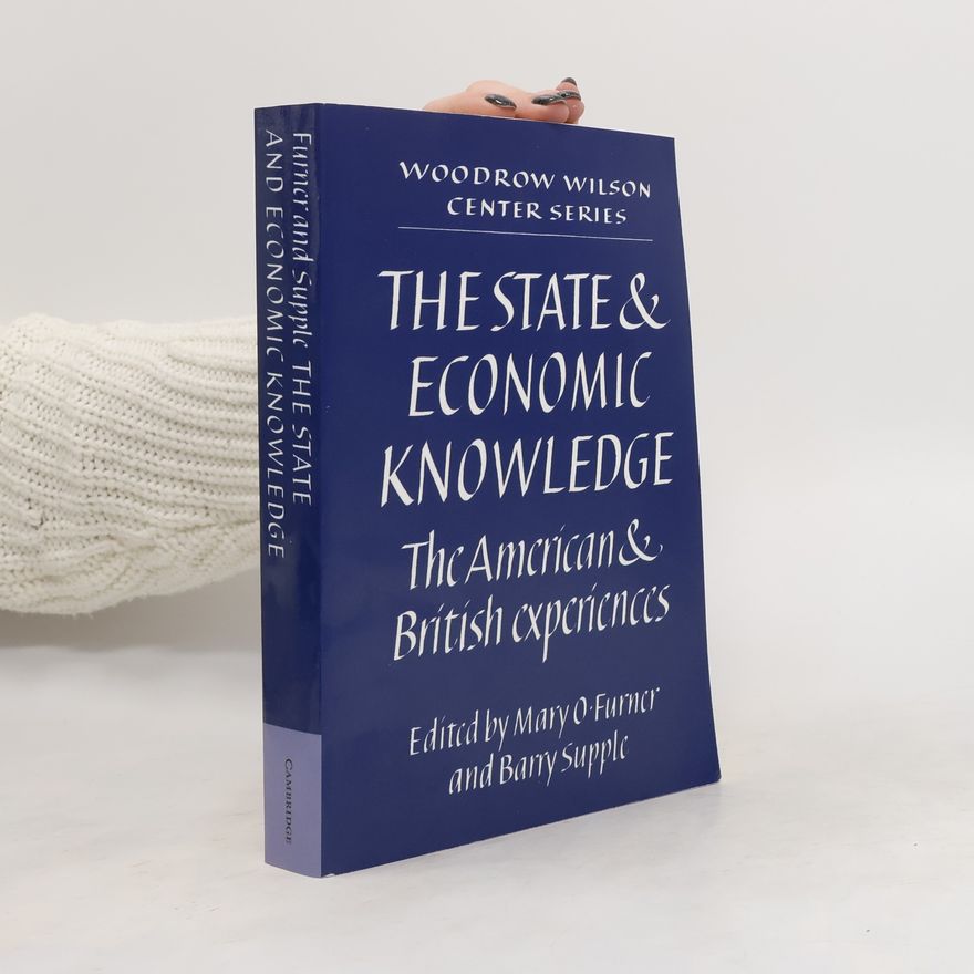 Mary O. Furner The State and Economic Knowledge