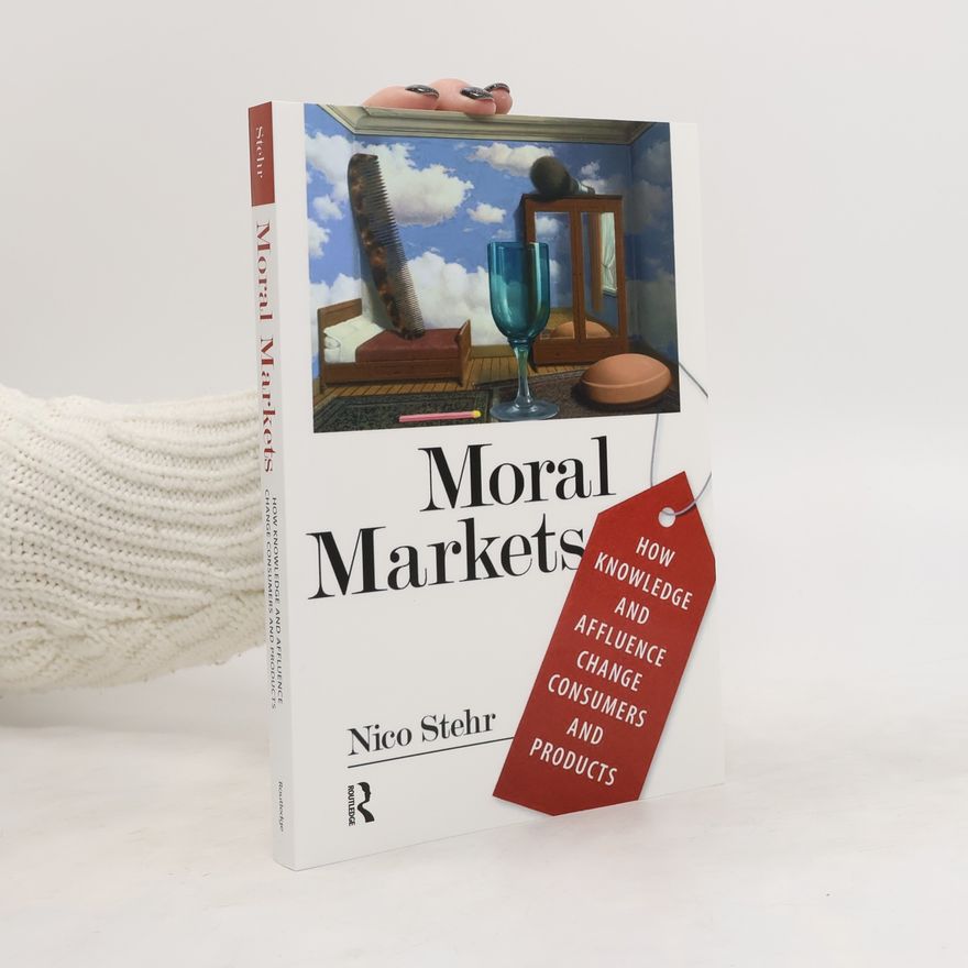 Nico Stehr Moral Markets