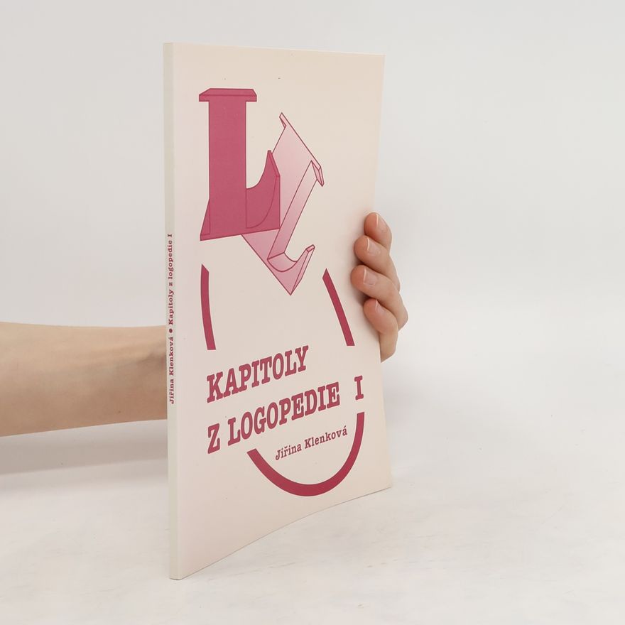 Jiřina Klenková Kapitoly z logopedie I