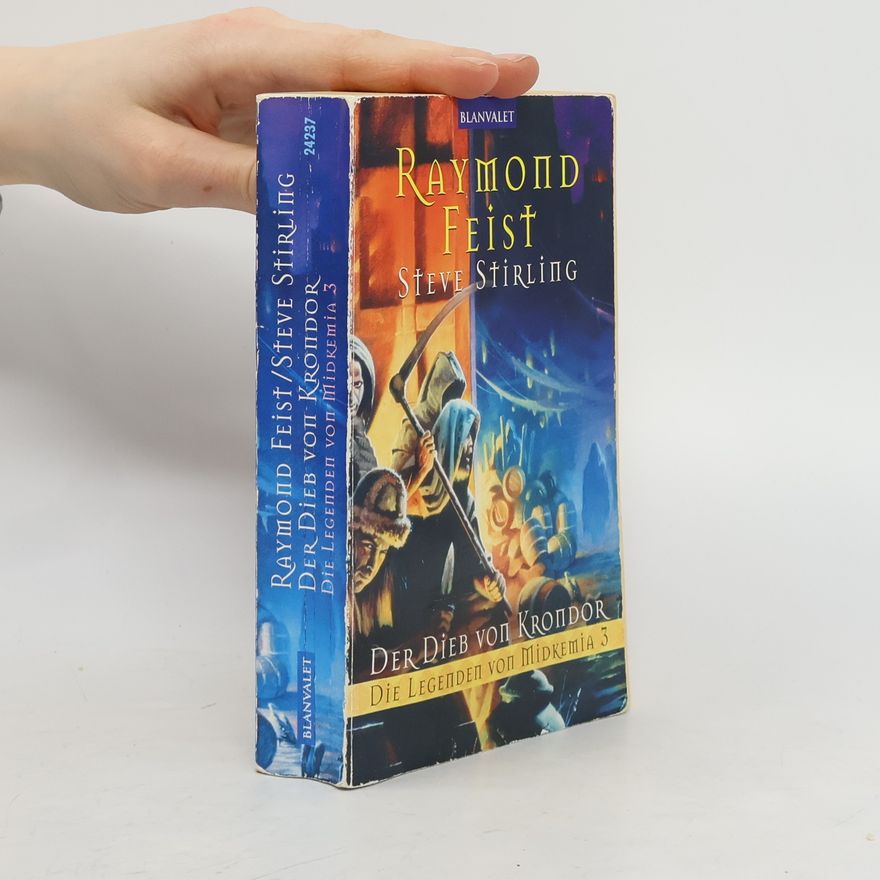Raymond Elias Feist Die Legenden von Midkemia 3. Der Dieb von Krondor