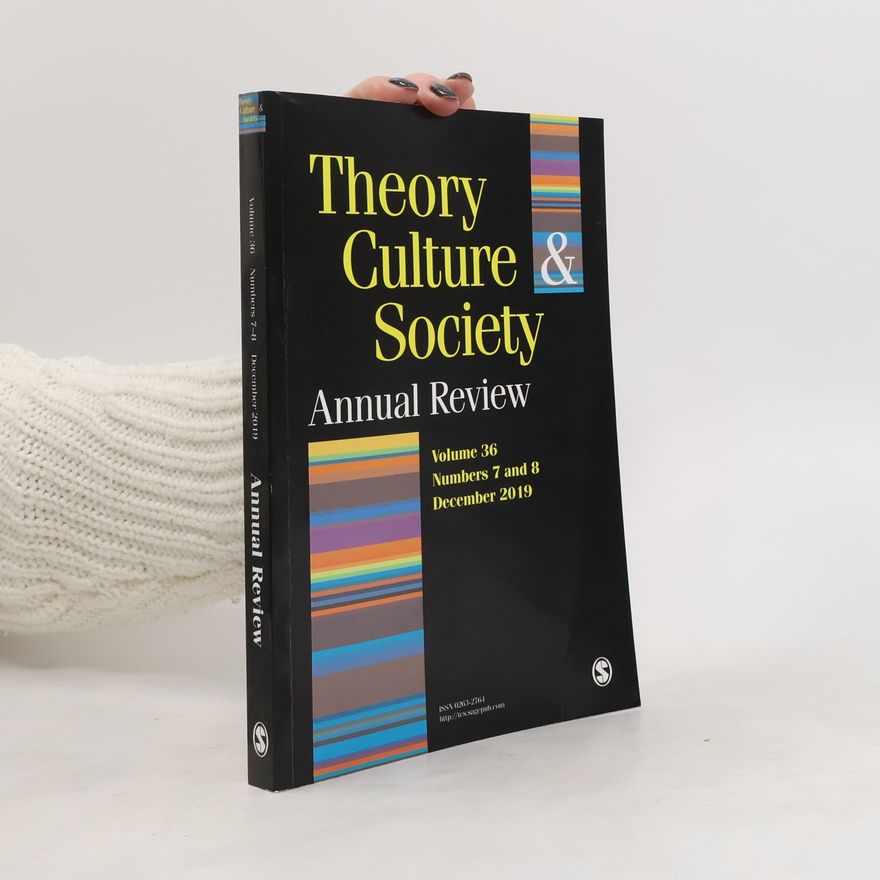 Kolektiv autorů Theory, Culture & Society 7-8/2019