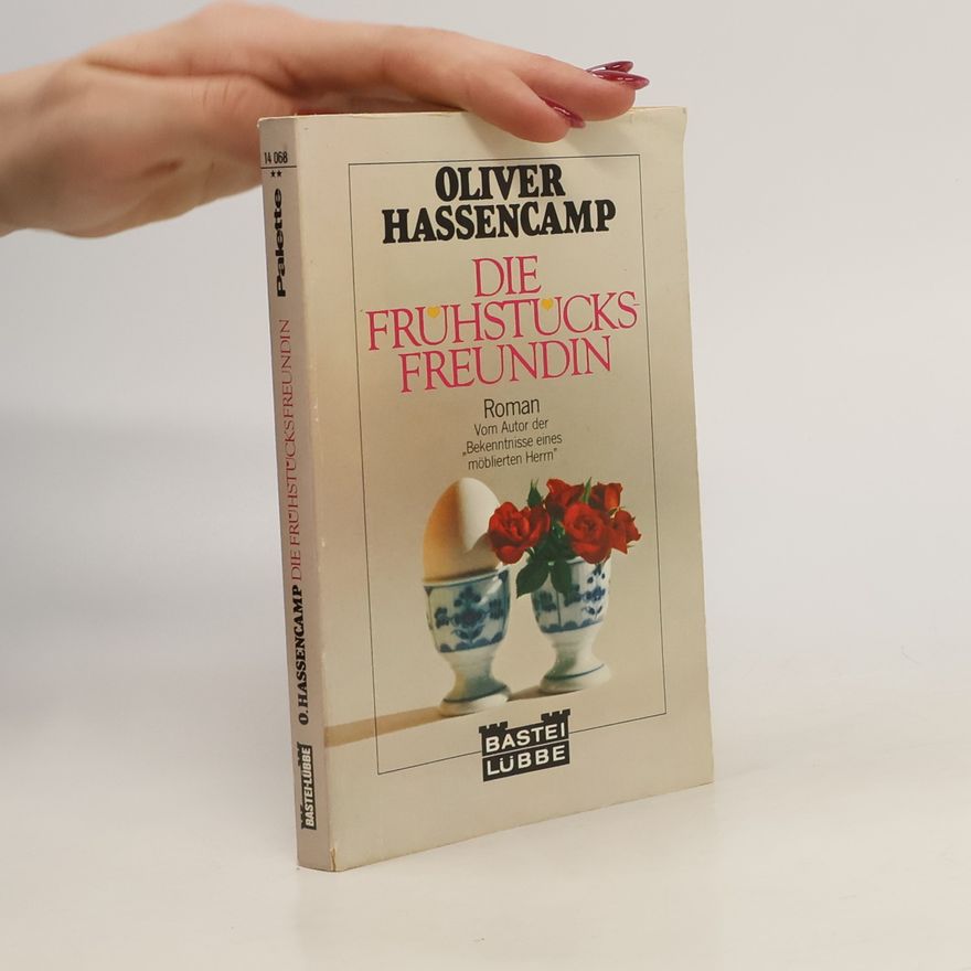 Oliver Hassencamp Die Frühstücksfreundin