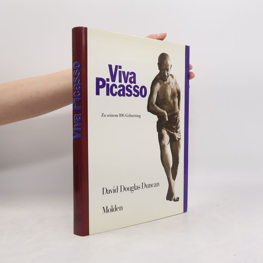 David Douglas Duncan Viva Picasso