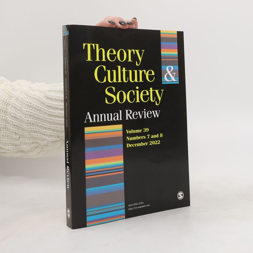 Kolektiv autorů Theory, Culture & Society 7-8/2022