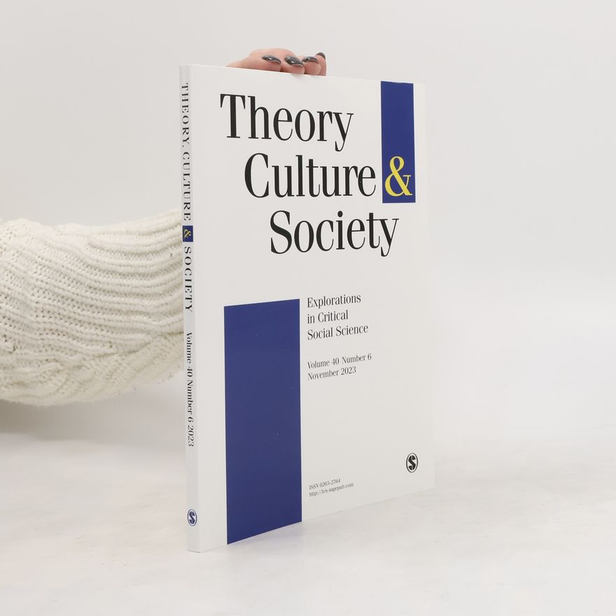 Kolektiv autorů Theory, Culture & Society 6/2023