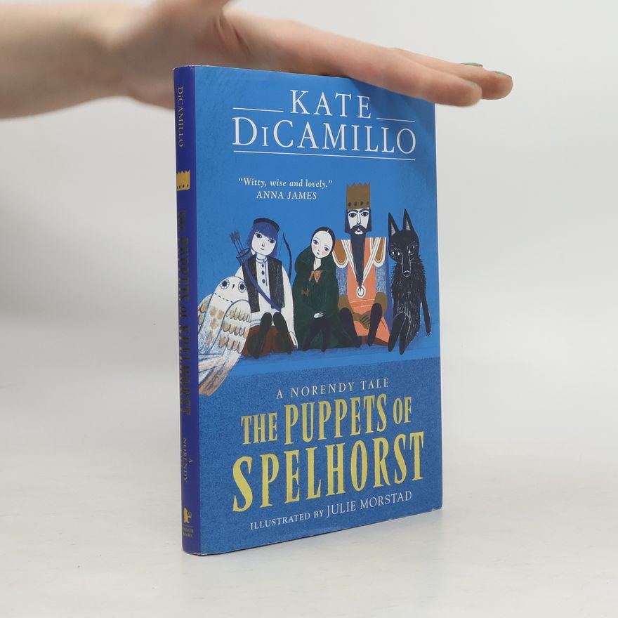Kate DiCamillo The Puppets of Spelhorst