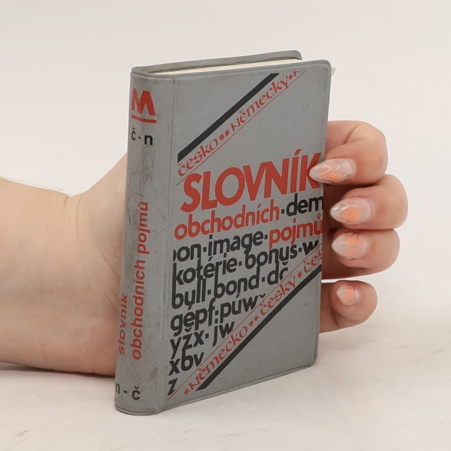 Lenka Klusáková Česko-německý, německo-český slovník obchodních pojmů