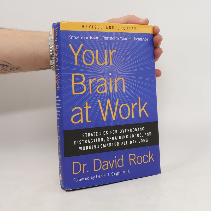 David Rock Your Brain at Work