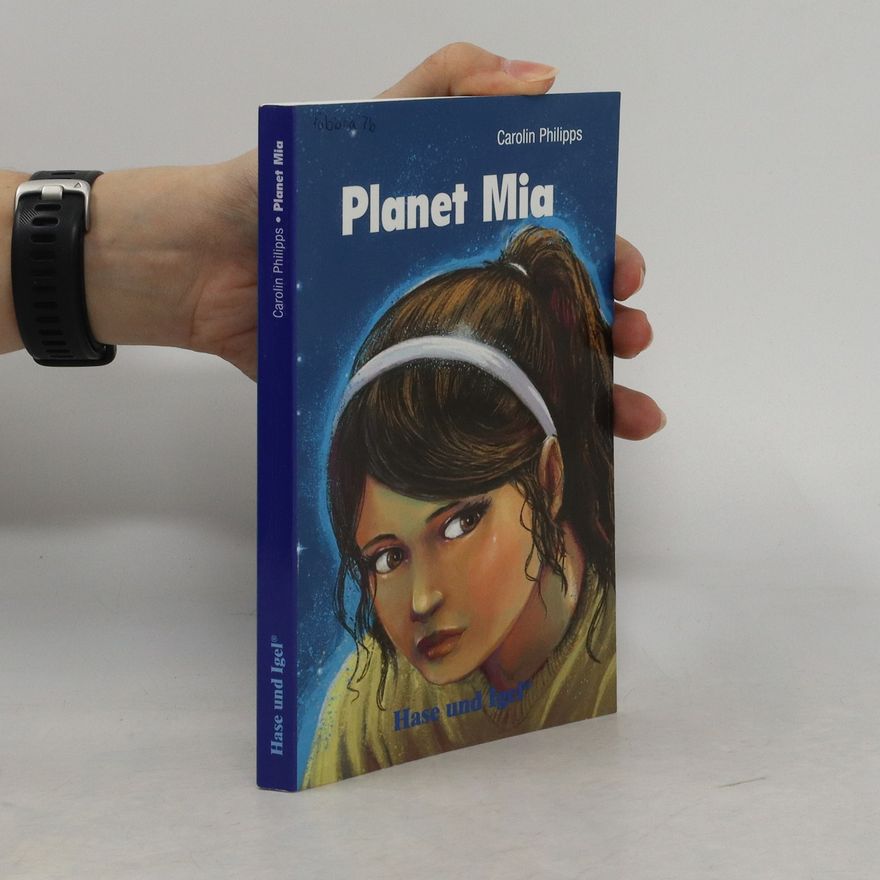 Carolin Philipps Planet Mia, Schulausgabe