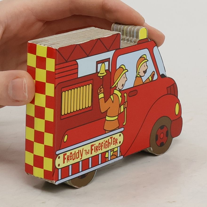 Kolektiv autorů Freddy the Firefighter