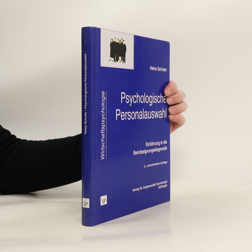 Heinz Schuler Psychologische Personalauswahl