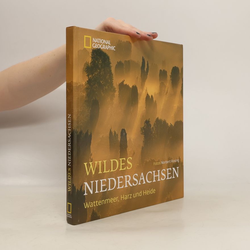 Norbert Rosing Wildes Niedersachsen