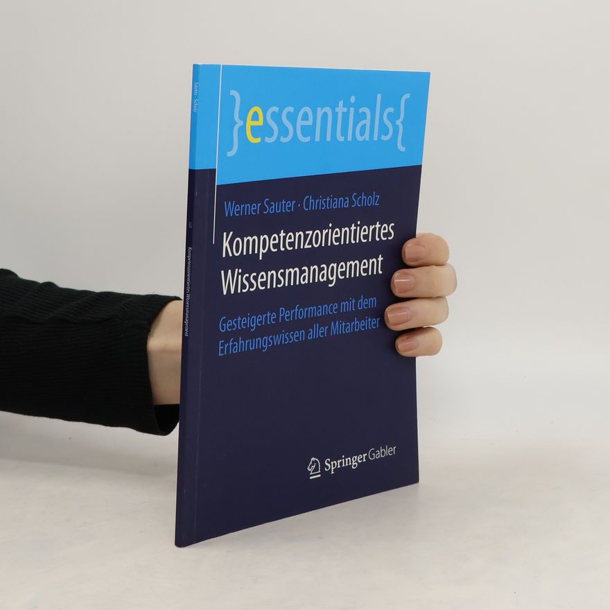 Werner Sauter Kompetenzorientiertes Wissensmanagement