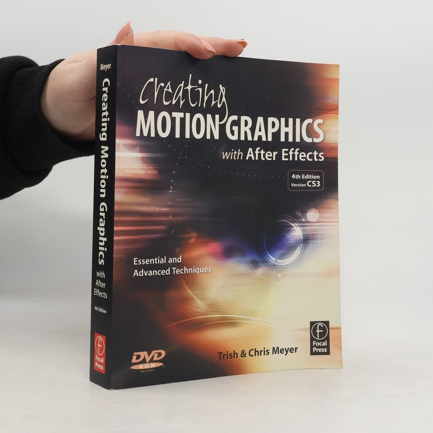 Chris Meyer Creating Motion Graphics with After Effects