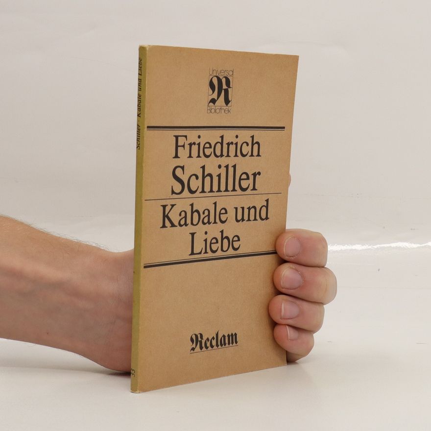 Friedrich Schiller Kabale und Liebe