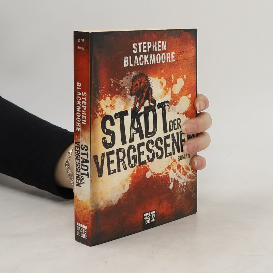 Stephen Blackmoore Stadt der Vergessenen