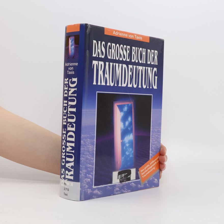 Adrienne von Taxis Das grosse buch der Traumdeutung