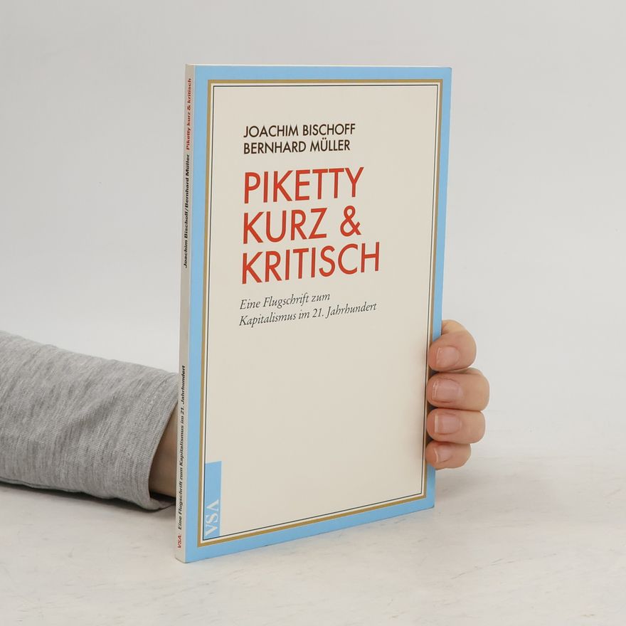 Joachim Bischoff Piketty kurz & kritisch
