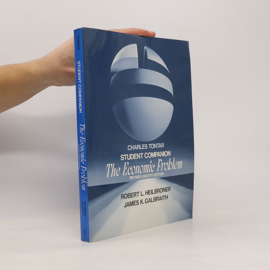 Charles Tontar Student Companion. The Economic Problem