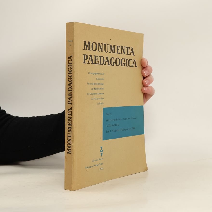 Werner Lemm Monumenta paedagogica Band X. Reihe A.