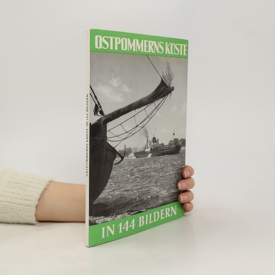 Karl Heinz Gehrmann Ostpommerns Küste in 144 Bildern