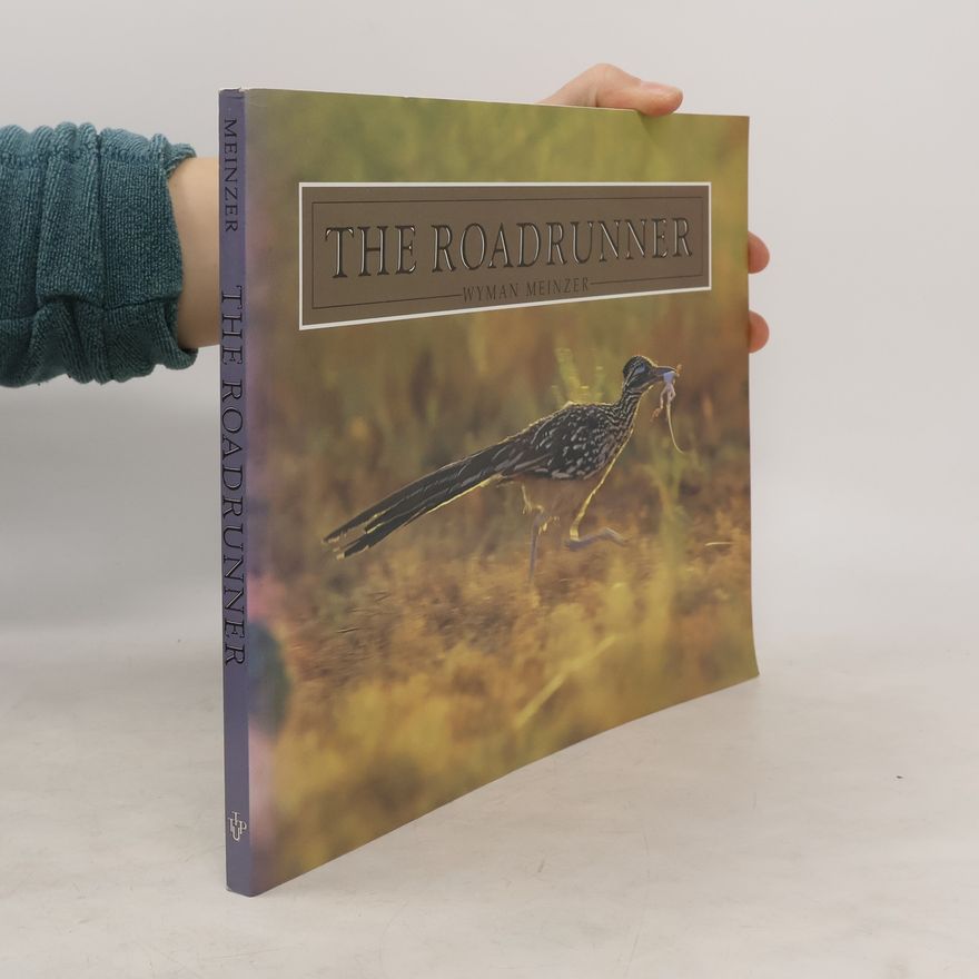 Wyman Meinzer The Roadrunner
