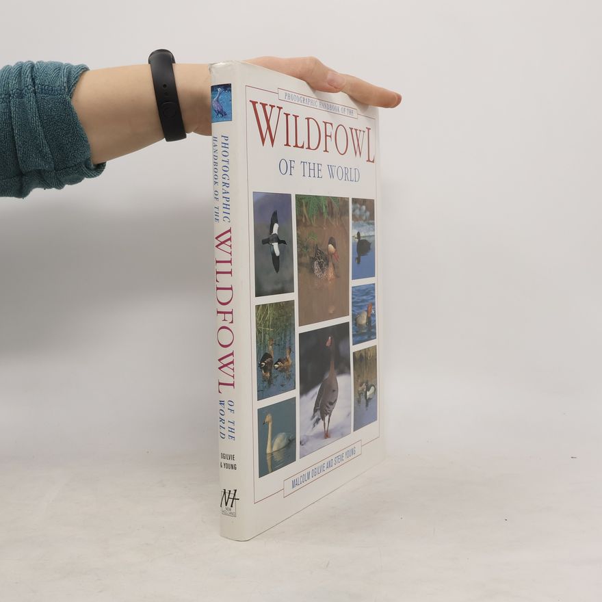 Steve Young Photographic Handbook of the Wildfowl of the World