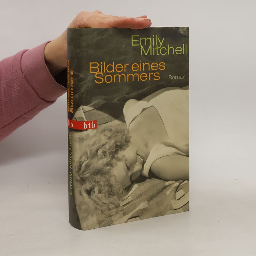 Emily Mitchell Bilder eines Sommers