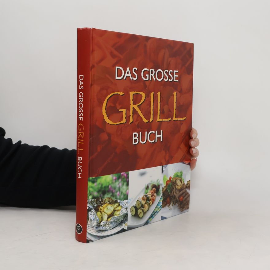 Autorenkollektiv Das grosse Grillbuch