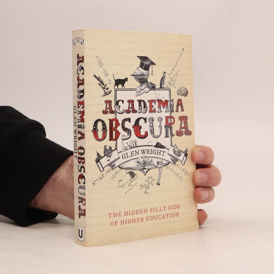 Glen Wright Academia Obscura