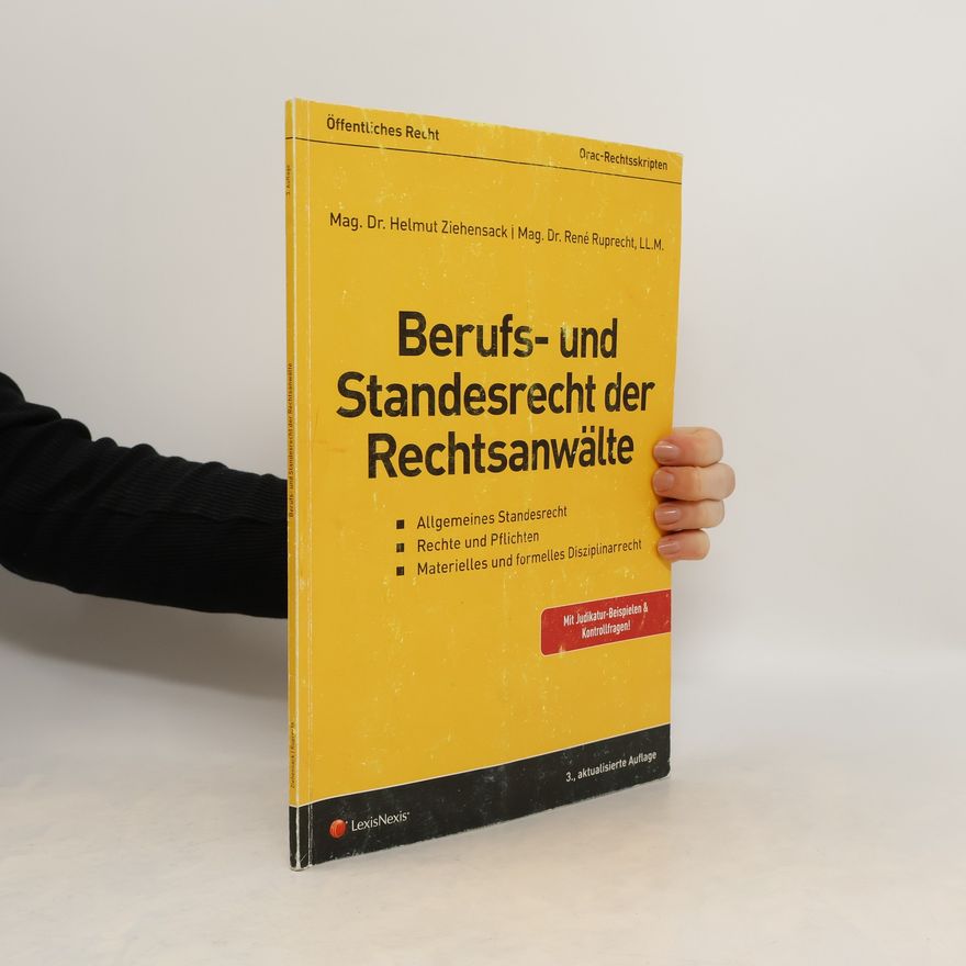 Rene Ruprecht Berufs- und Standesrecht der Rechtsanwälte
