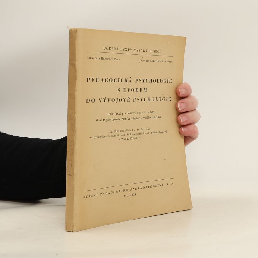 Jan Fischer Pedagogická psychologie s úvodem do vývojové psychologie