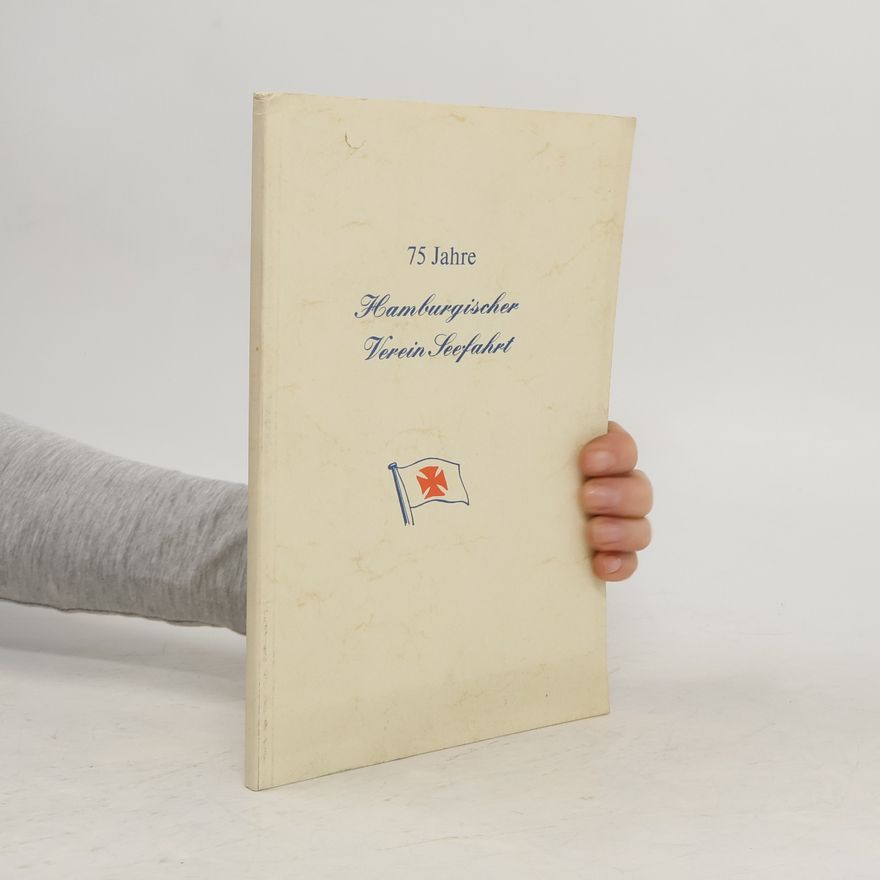 Autorenkollektiv 75 Jahre, Hamburgischer Verein Seefahrt