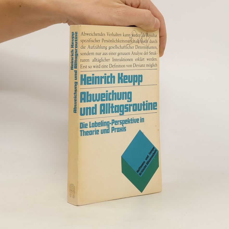 Heiner Keupp Abweichung und Alltagsroutine