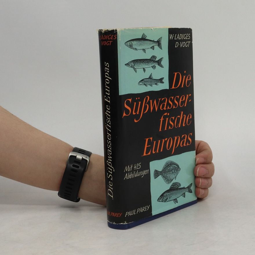 Dieter Vogt Die Süsswasserfische Europas