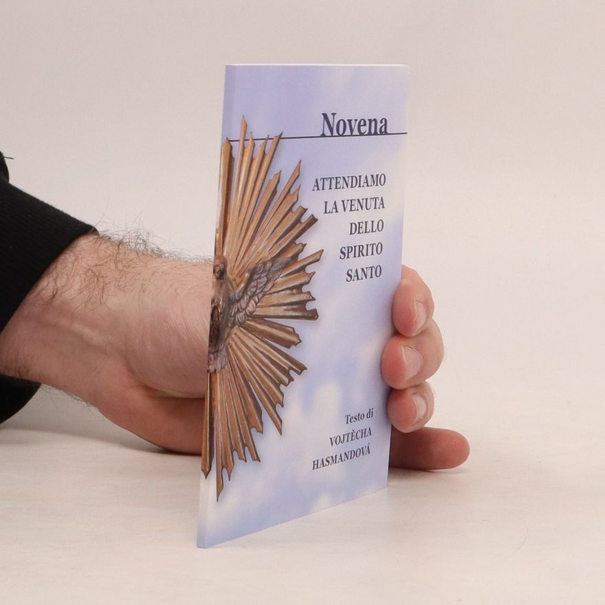 Marie Vojtěcha Hasmandová Novena: Attendiamo la Venuta dello Spirito Santo