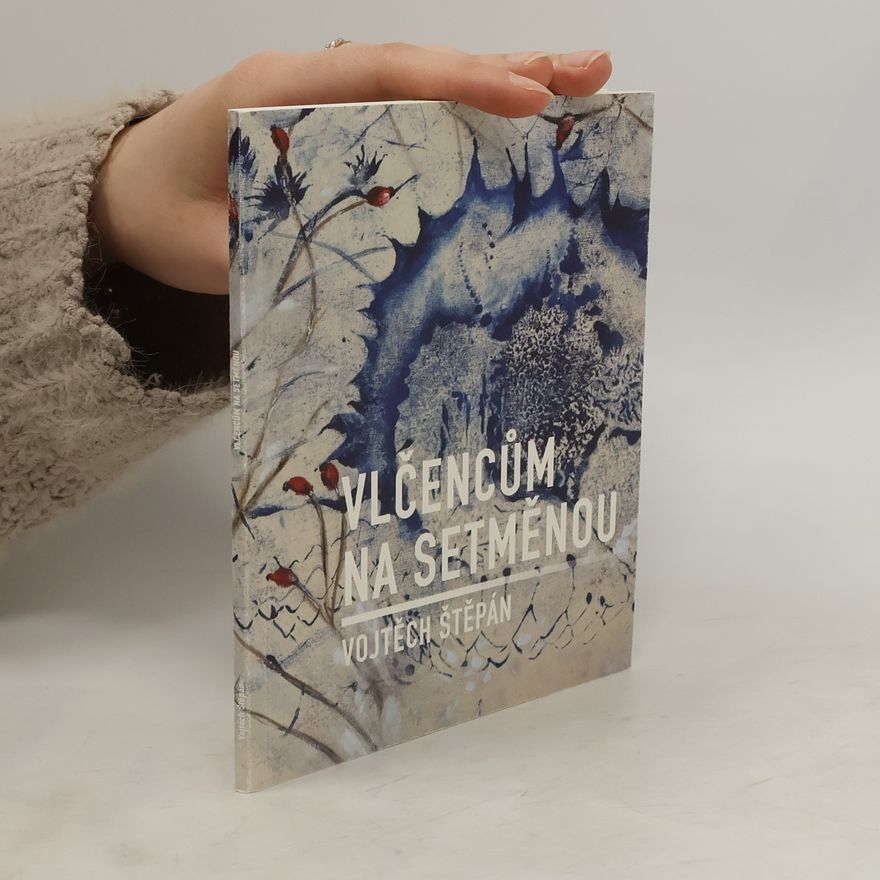 Štěpán Vojtěch Vlčencům na setměnou