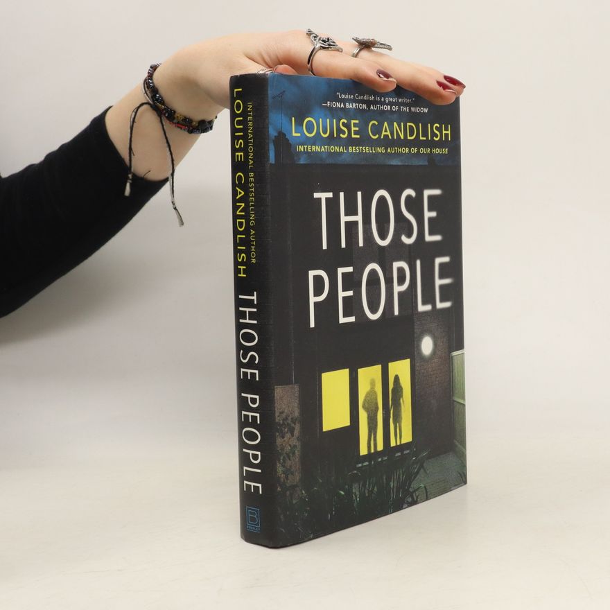Louise Candlish Those People