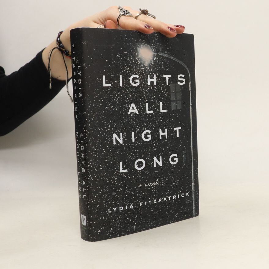 Lydia Fitzpatrick Lights All Night Long