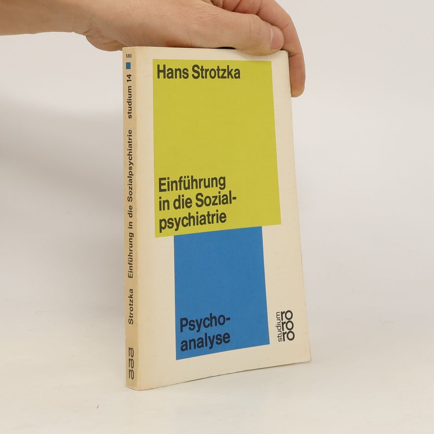 Hans Strotzka Einführung in die Sozialpsychiatrie