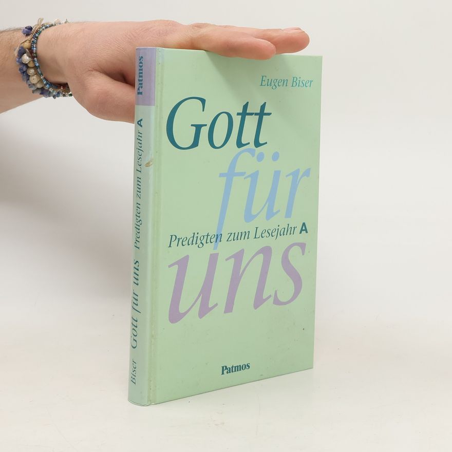 Eugen Biser Gott für uns